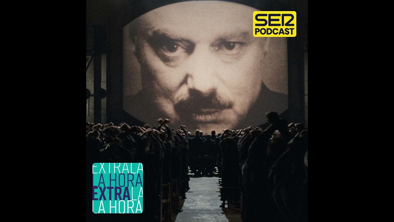 La Hora Extra | De '1984' a 2026, lecciones históricas para combatir el fascismo