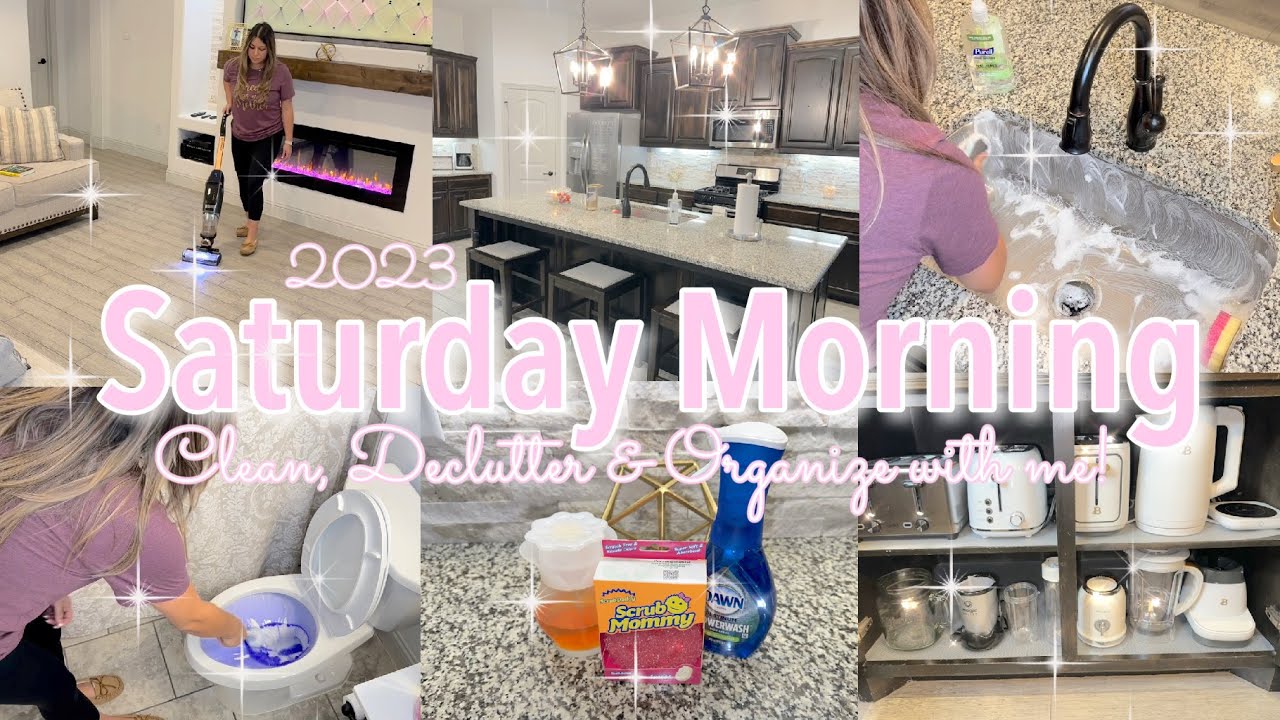 ✨SATURDAY MORNING CLEAN WITH ME! | CLEANING MOTIVATION | DECLUTTER & ORGANIZE WITH ME