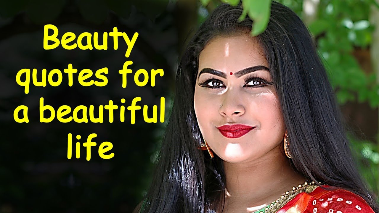 Beauty Quotes For a Beautiful Life | Top 15 Quotes About Beauty | Beauty Sayings and Beauty Quotes