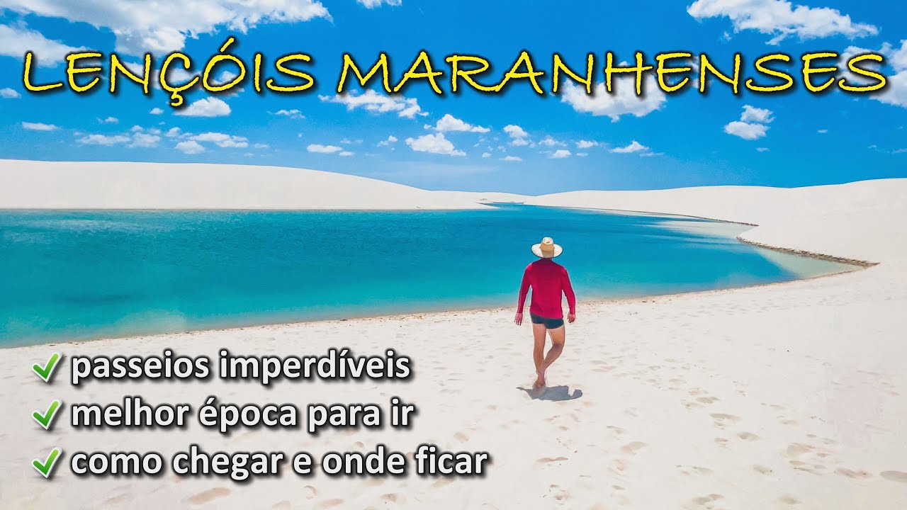 O QUE FAZER NOS LENÇÓIS MARANHENSES: ROTEIRO COMPLETO COM MELHORES PASSEIOS, DICAS E ONDE FICAR