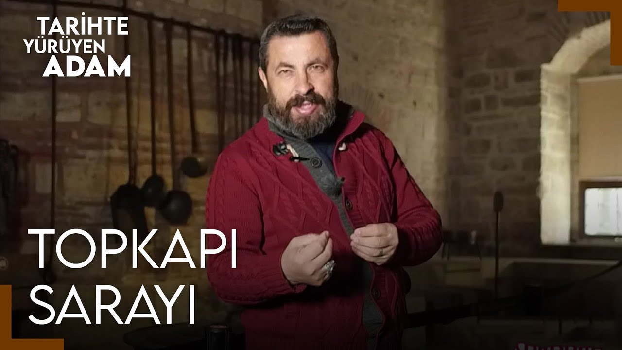 Tarihte Yürüyen Adam - Topkapı Sarayı-5 | 29 Nisan 2023