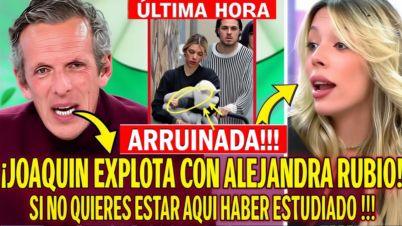🚨¡PELEA A GRITOS! ALEJANDRA RUBIO DESTROZADA y HUNDIDA POR JOAQUIN PRAT y PATRICIA EN DIRECTO