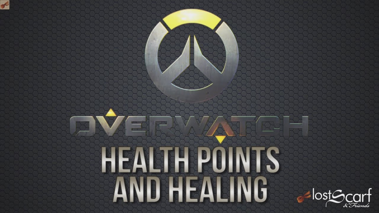 Overwatch Guide 2: Health Points and Healing