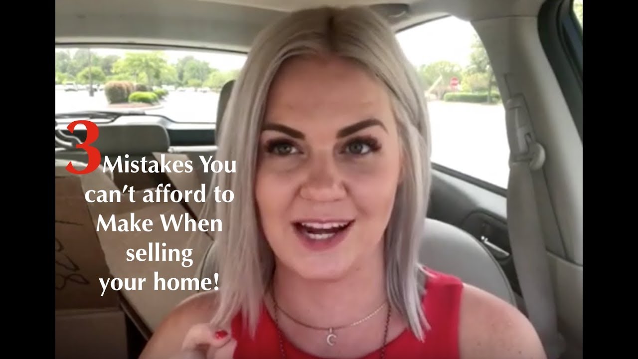3 Mistakes Home Sellers Make