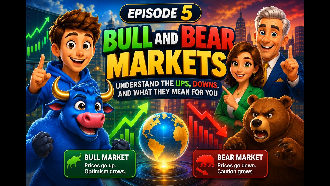 Bull and Bear Market Episode 5