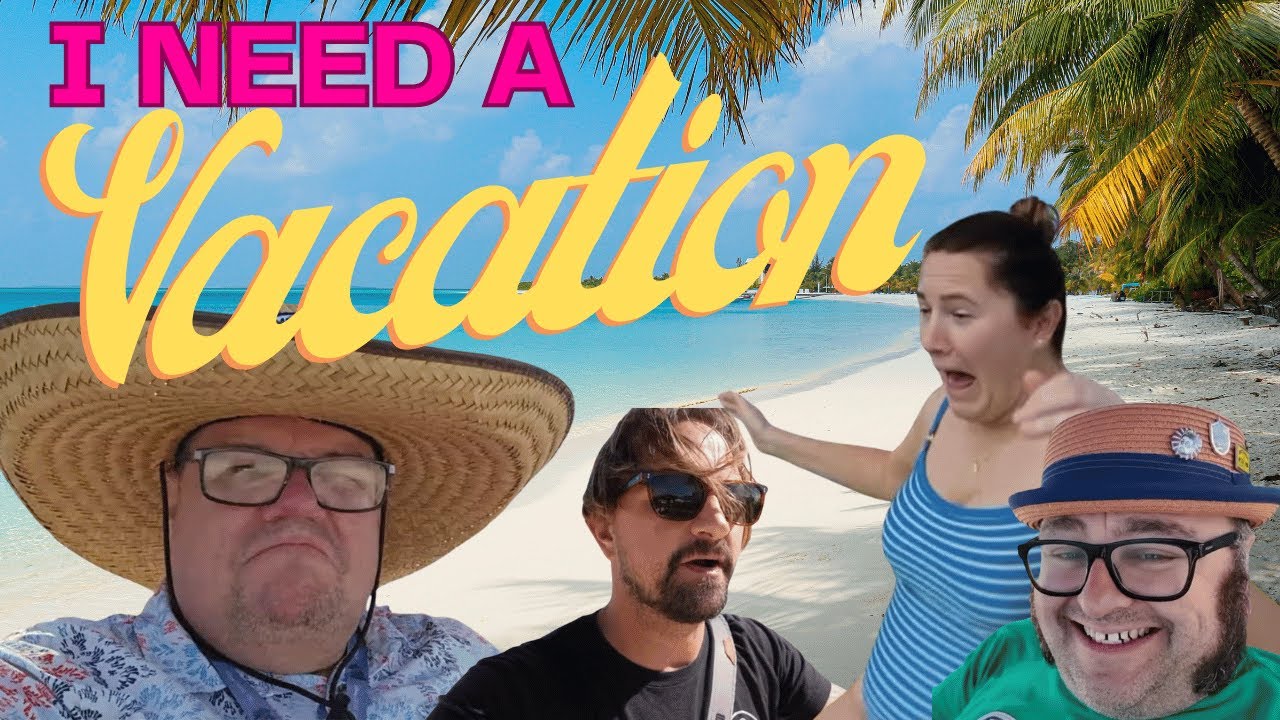 I Need a Vacation (Vloggers Takin' a Break!)