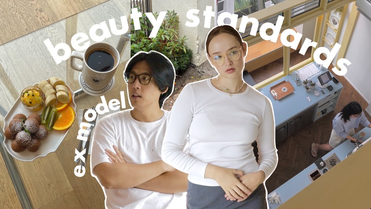 korean beauty standards ☕️ how my self image has changed & my ex-model husband's experience