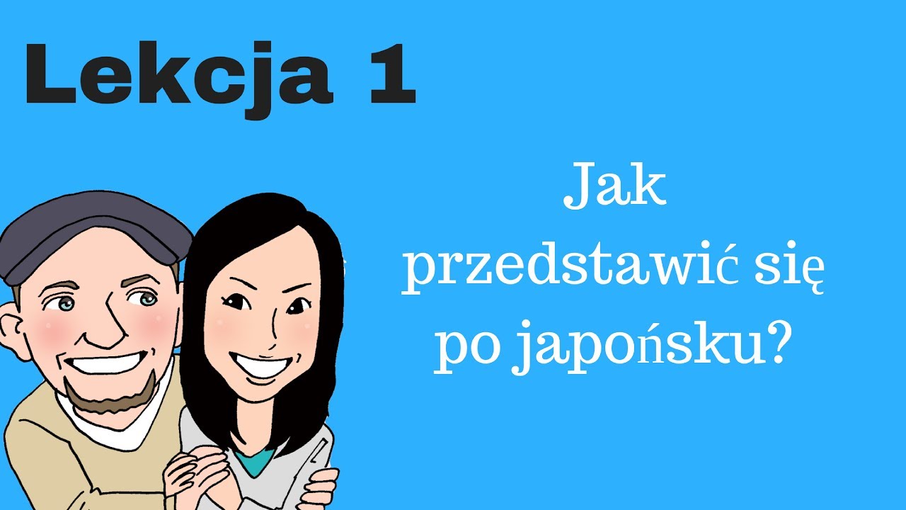Jak przedstawić się po japońsku? -  Nauka japońskiego #2