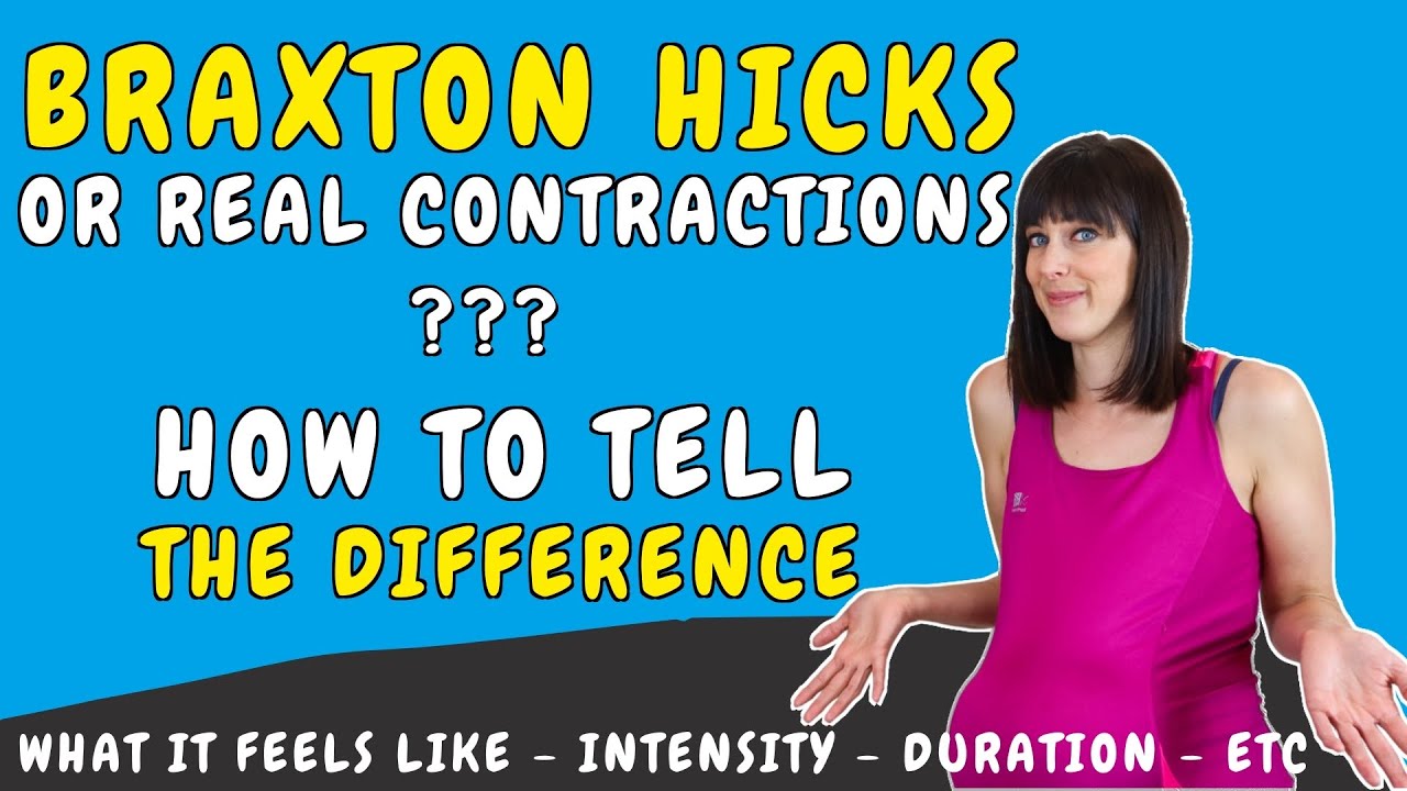 What do Braxton Hicks Contractions feel like? Braxton Hicks vs real Contractions