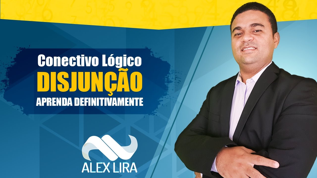 Conectivo L&oacute;gico Disjun&ccedil;&atilde;o: clique aqui para aprender definitivamente
