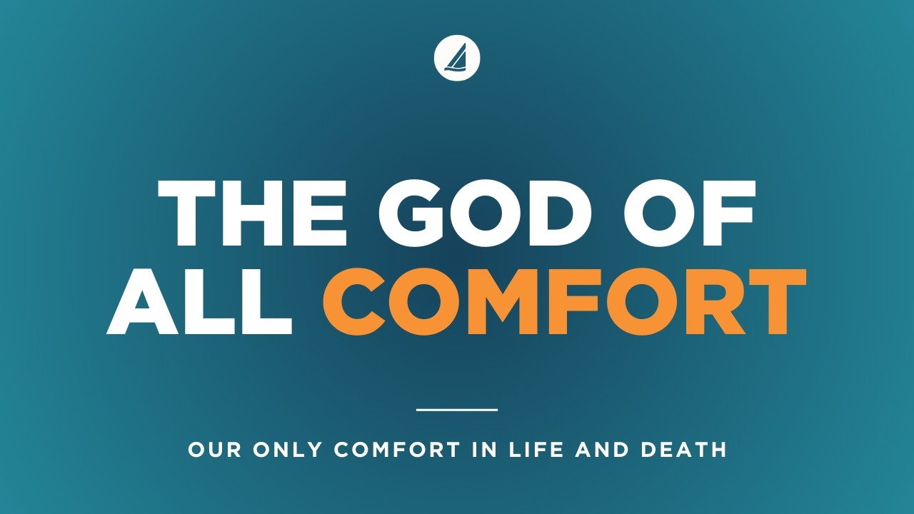 The God of All Comfort