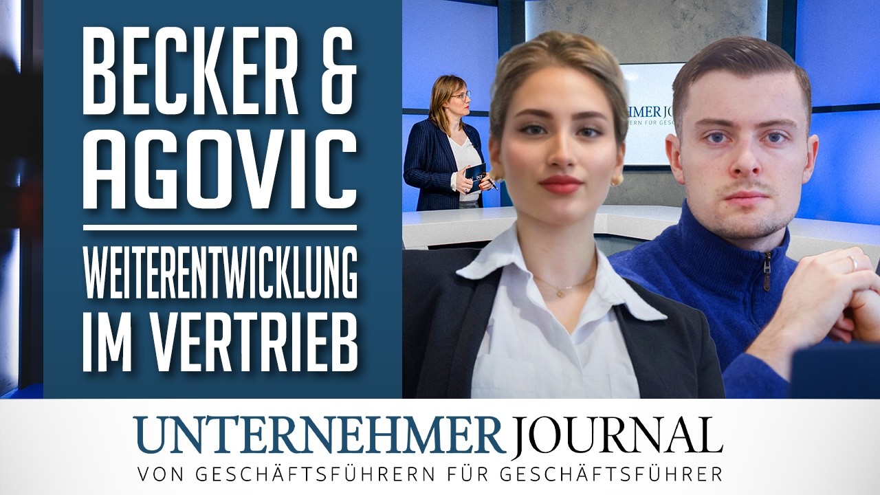 Merian Becker & Alina Agovic im Interview: Persönliche Entwicklung im Vertrieb | UnternehmerJournal