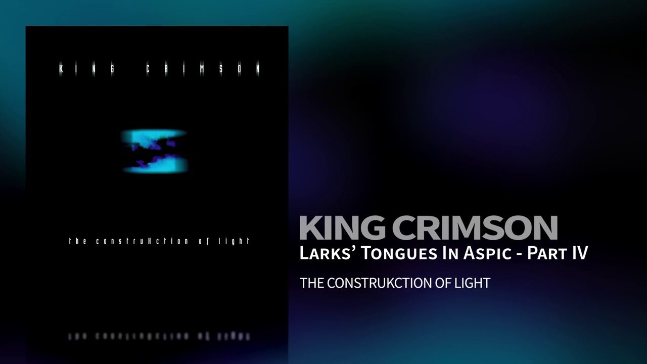 King Crimson - Larks' Tongues In Aspic - Part IV