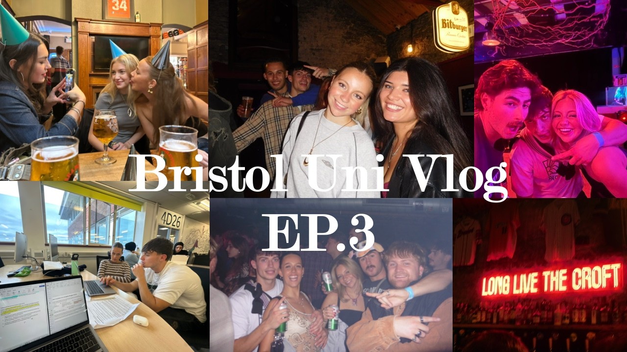Bristol Uni Vlog - Third year EP.3