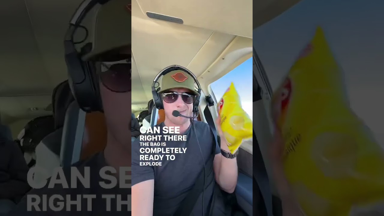 🤔 Why chips EXPLODE on airplanes! | FL250 in Pressurized Cabin | Pilot Life & Aviation