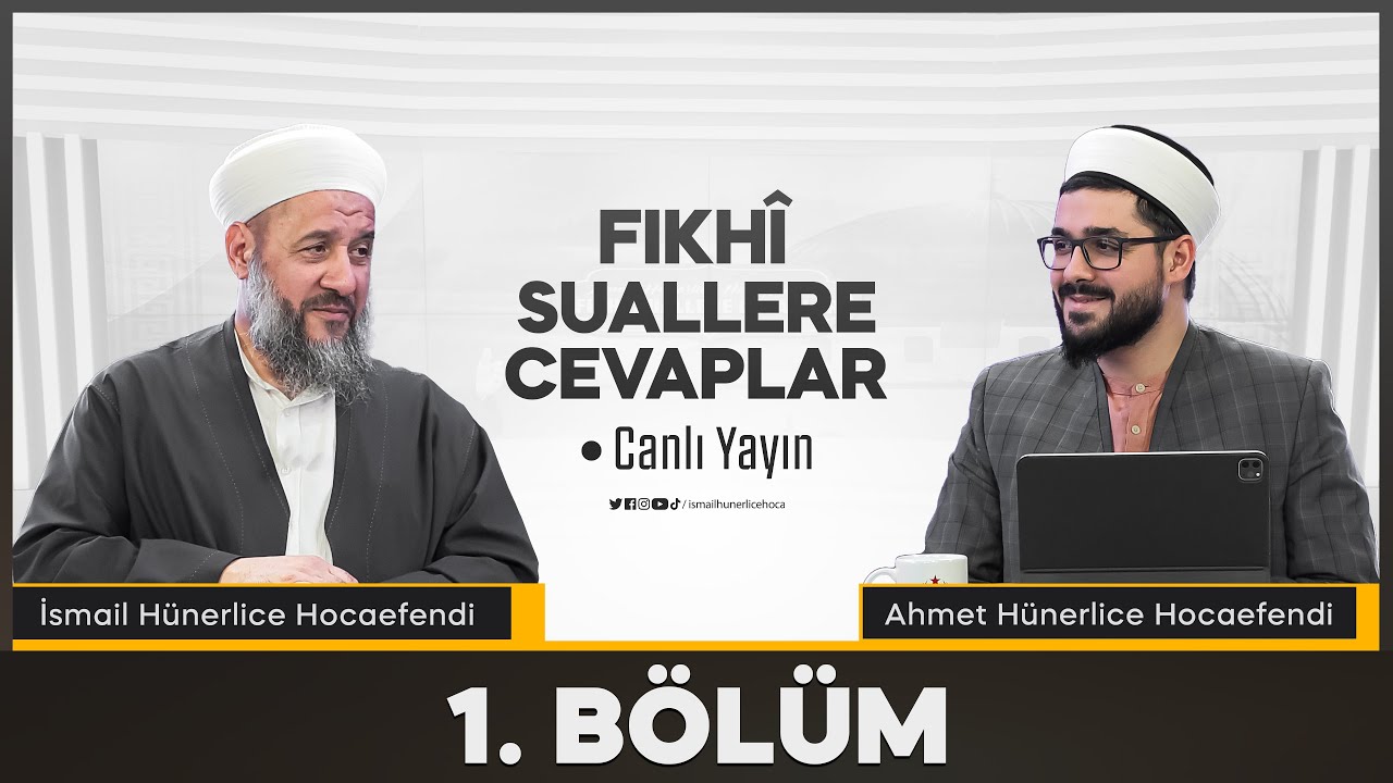 İsmail Hünerlice Hocaefendi ile Fıkhi Suallere Cevaplar (1. Bölüm)