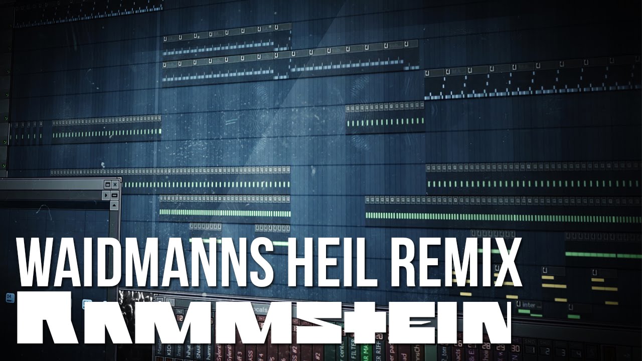 Rammstein - Waidmanns Heil Remix (FL Studio)