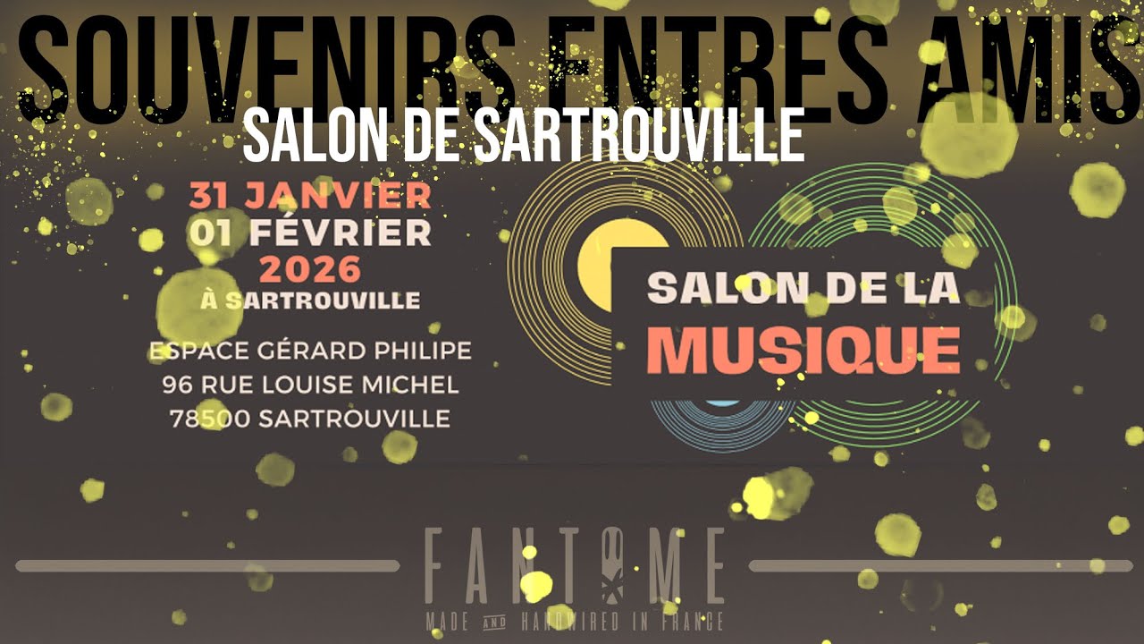 Salon de la Musique de Sartrouville 2026 - Petits souvenirs entres amis
