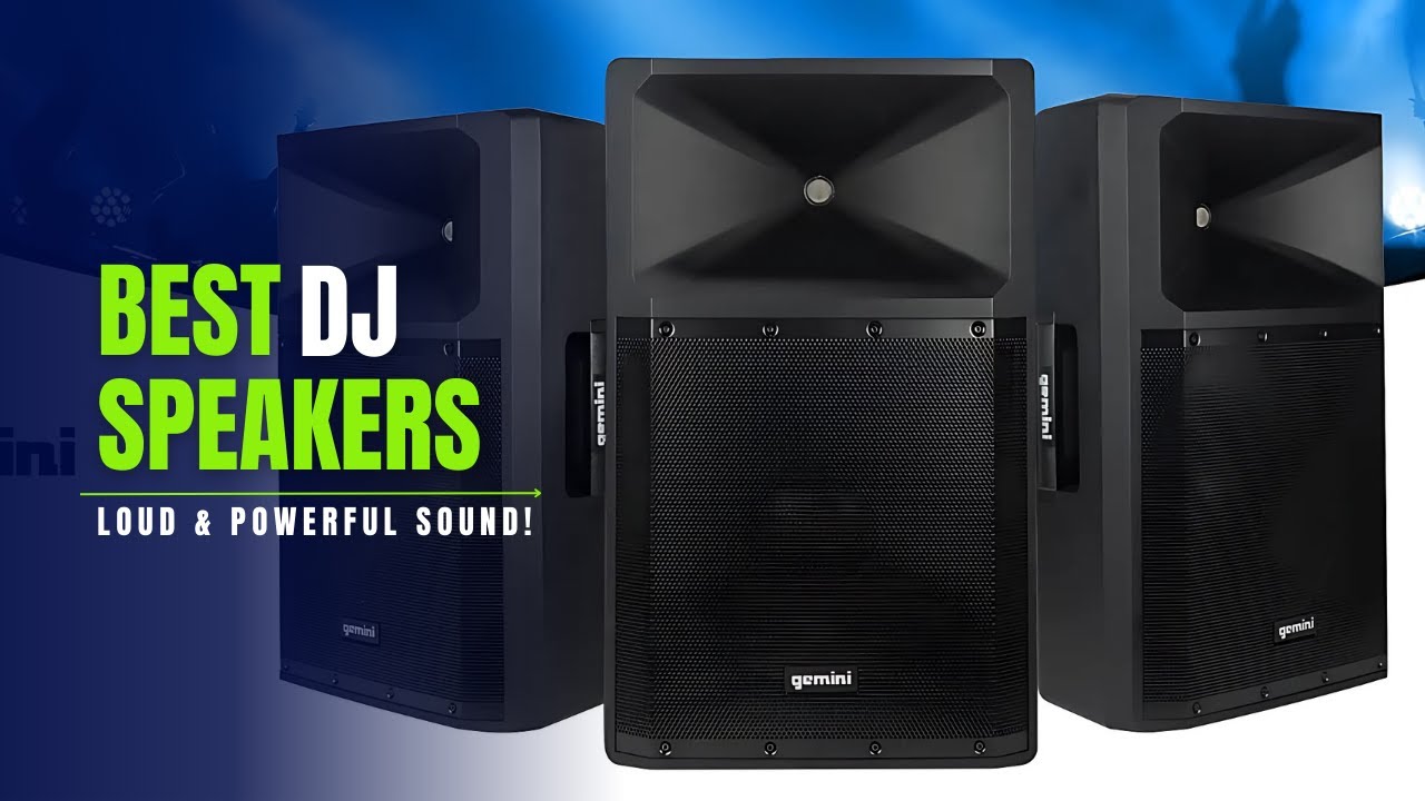 Best DJ Speakers for 2025! Top PA & Party Speakers for DJs & Events
