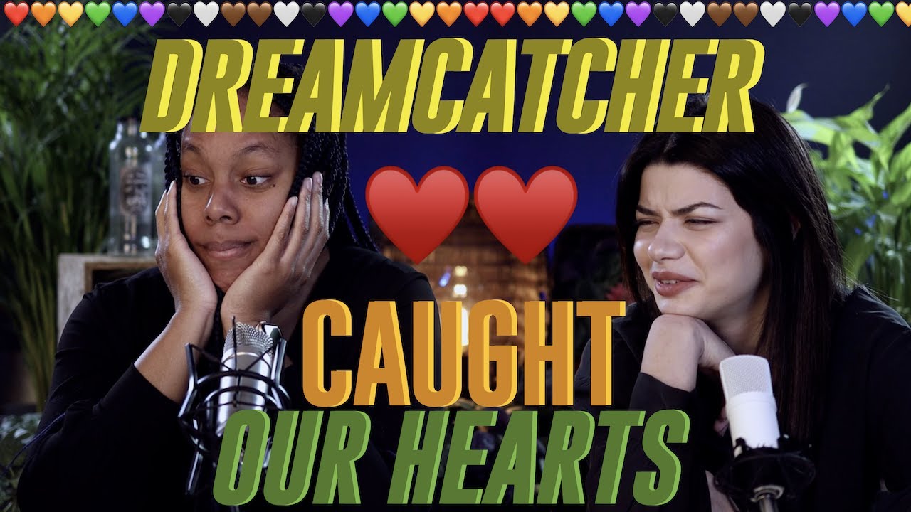 Falling in love with Dreamcatcher 2020