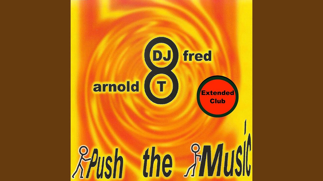 Push the Music (Extended Club)