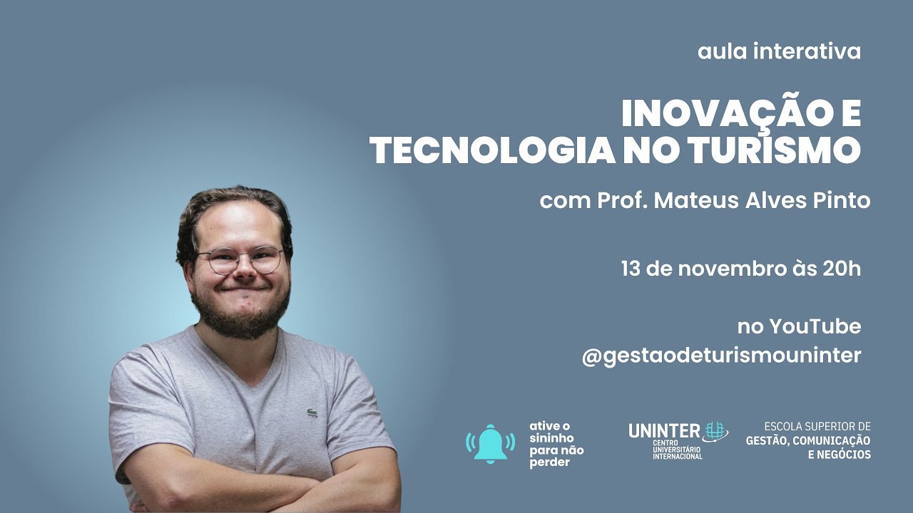 Aula Interativa I - Inovação e Tecnologia no Turismo
