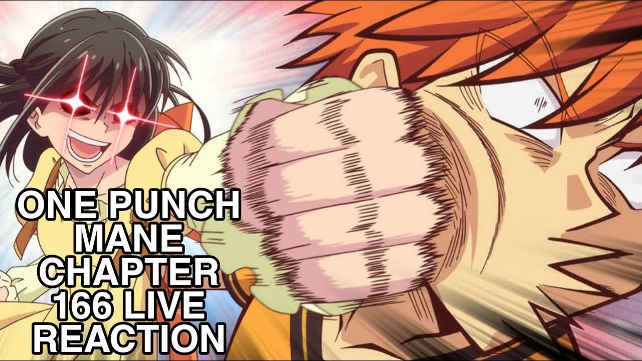 One Punch Mane Chapter 166 Live Reaction