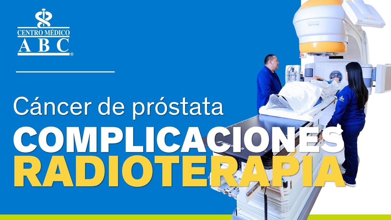 Cáncer de próstata | Complicaciones de la radioterapia