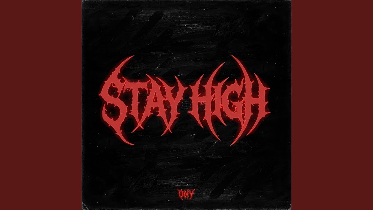 Stay High