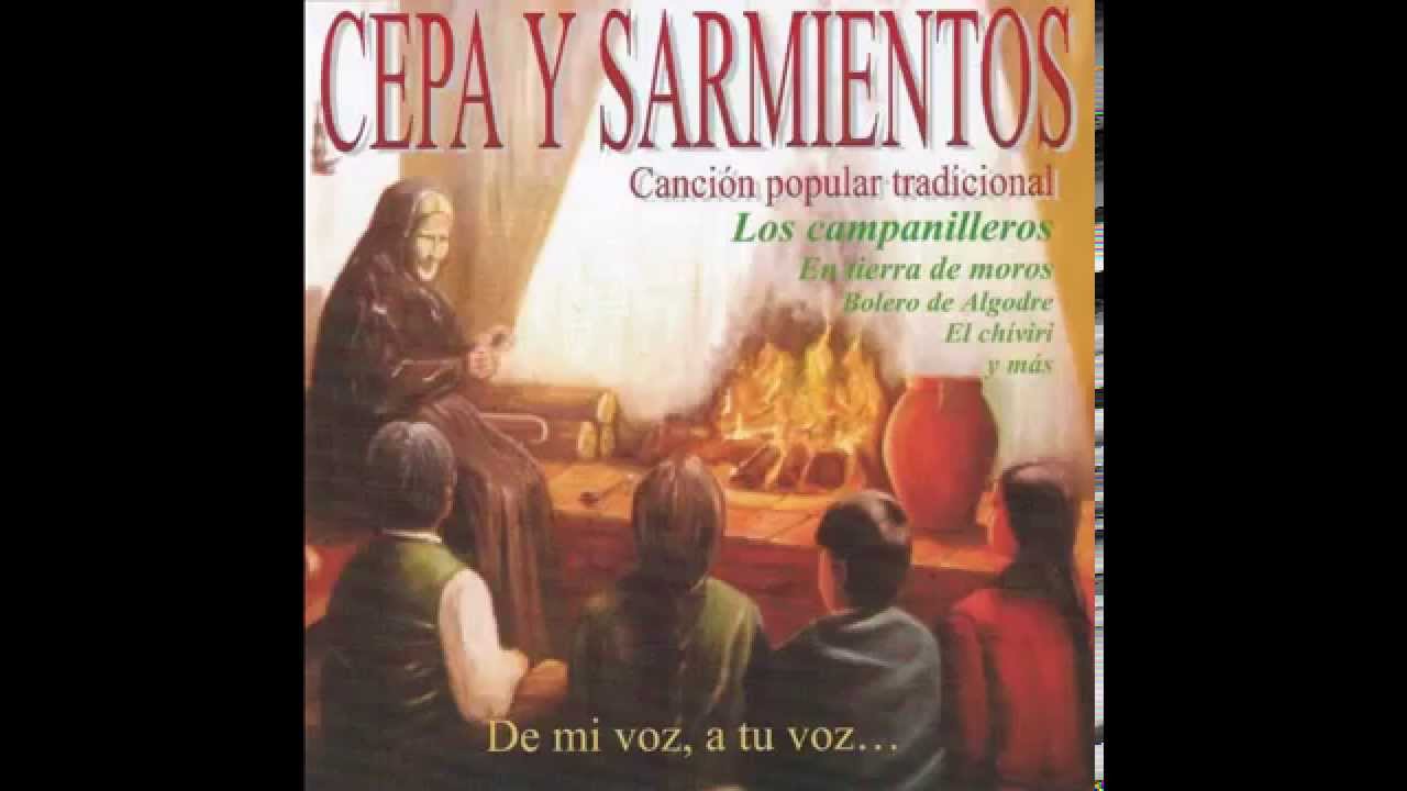 Ronda de la Carballeda - Cepa y Sarmientos (De mi voz, a tu voz)