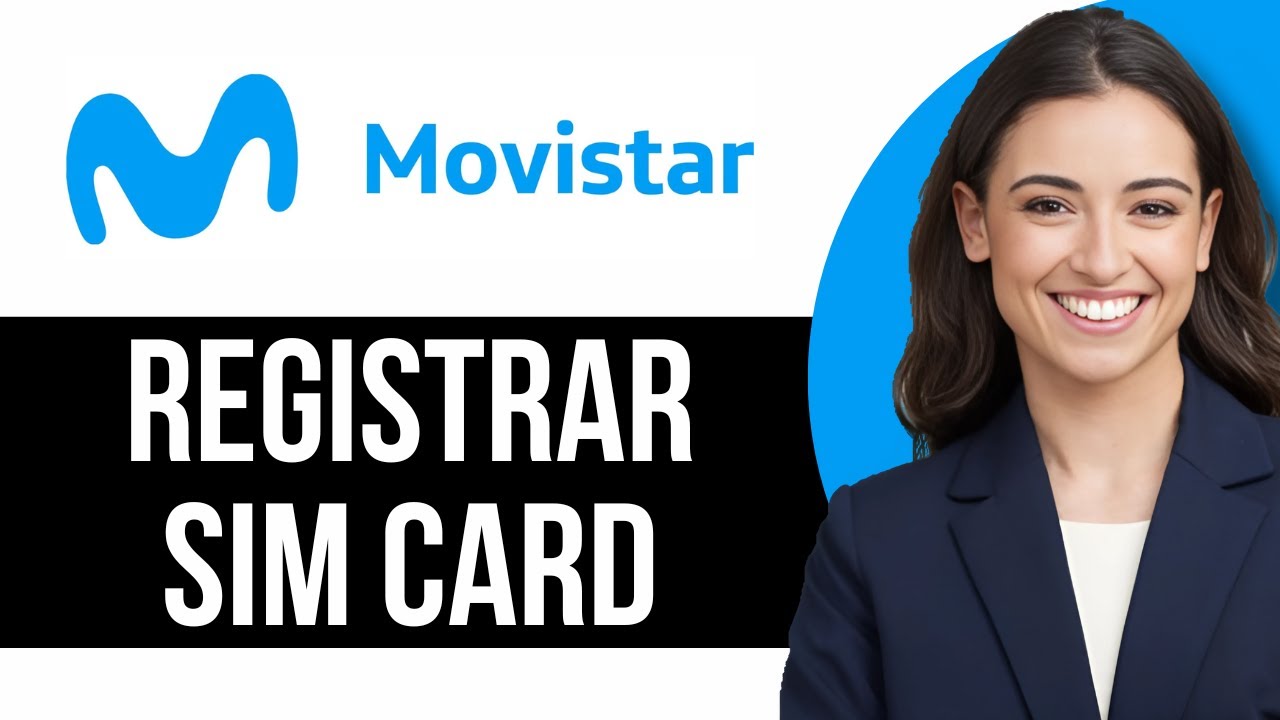 C&oacute;mo Registrar O Activar Sim Movistar (ACTUALIZADA 2025)