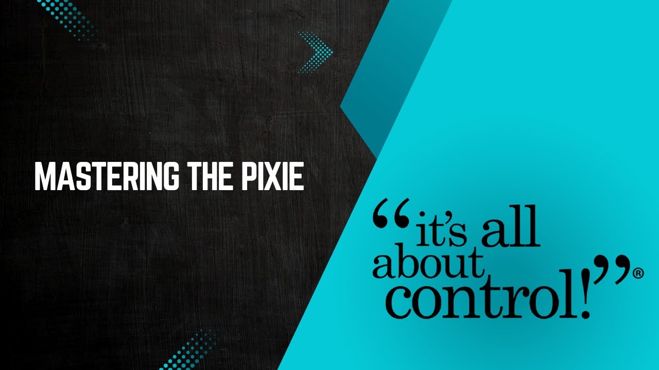 Mastering the Pixie with Patrick Butler