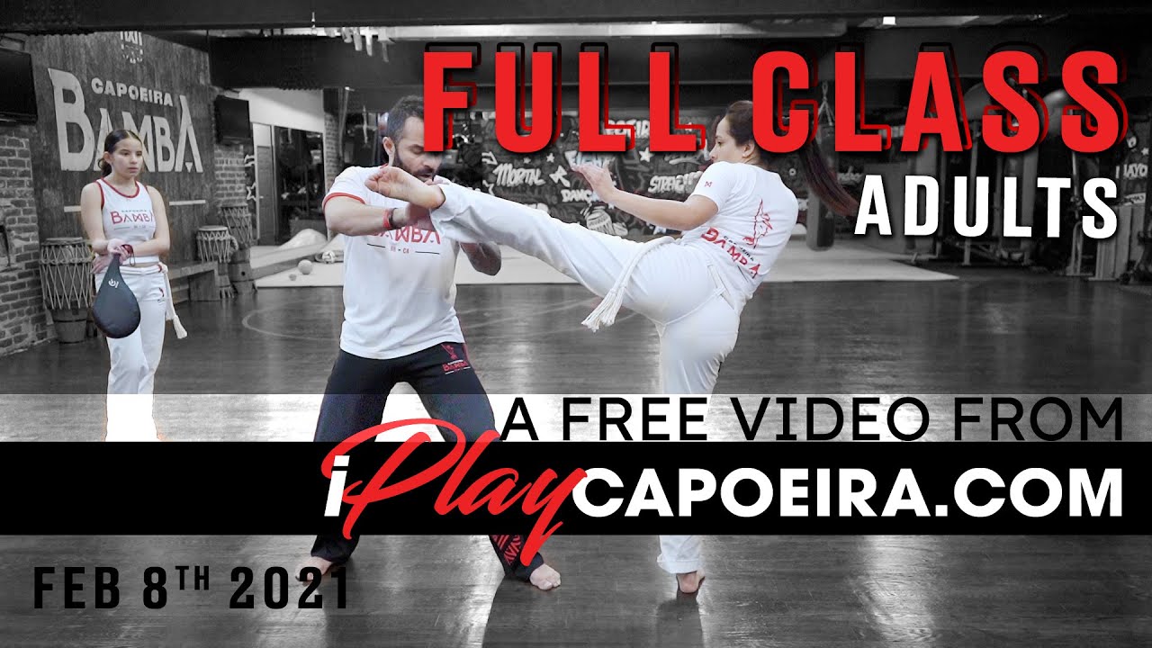 Adults Capoeira | Full Class | Feb 8, 2021