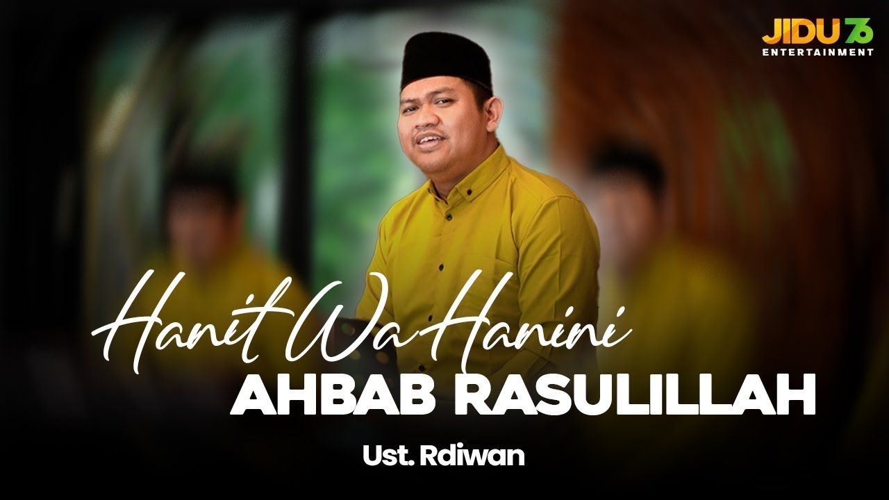 Hanit Wa Hanini x Ahbab Rasulillah - Ustadz. Ridwan #sholawat #sholawatnabi 