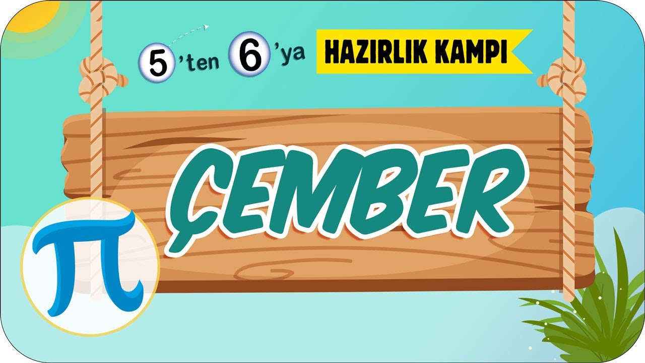 Çember 📘 5'ten 6'ya Hazırlık Kampı #2023