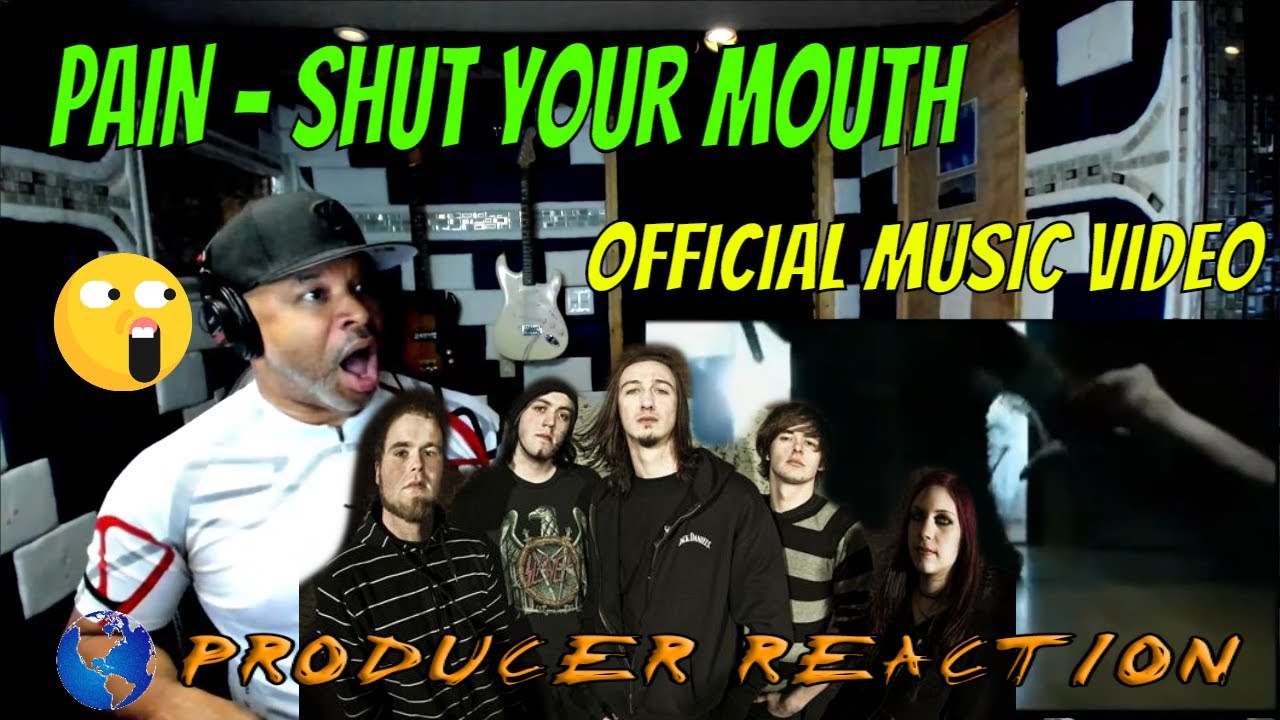 PAIN   Shut Your Mouth OFFICIAL MUSIC VIDEO - Producer Reaction