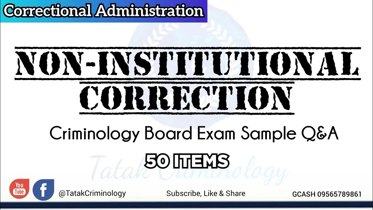 CRIMINOLOGY SELF-REVIEW/NON-INSTITUTIONAL CORRECTIONS/SAMPLE Q&A