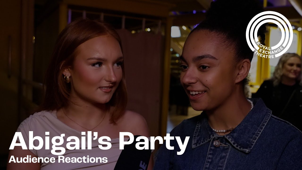 Audience Reactions | Abigail's Party | Royal Exchange Theatre