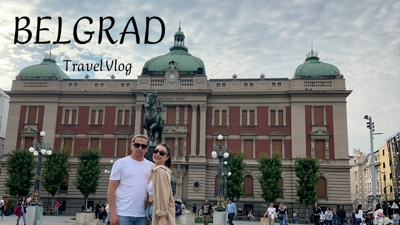 Sırbistan Belgrad Gezimiz - Vizesiz Yurt Dışı Vlog | 3 gece 4 gün 360 Euro - Haziran 2023