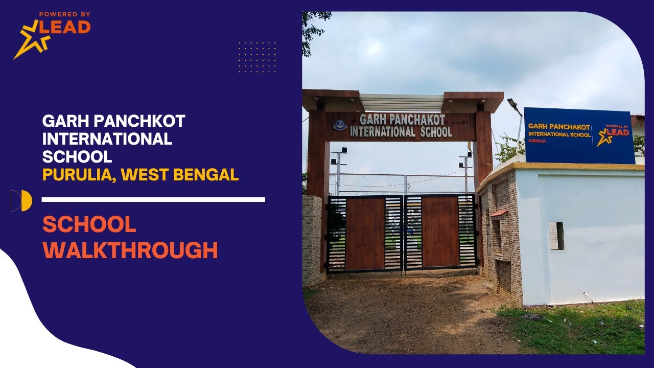 Garh Panchkot International School in Purulia, West Bengal | School Tour