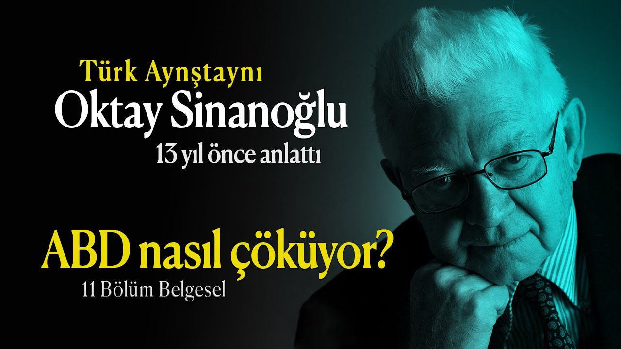 Oktay Sinanoğlu, Amerika'nın çöküşünü 10 yıl önce böyle anlattı » 8. Bölüm
