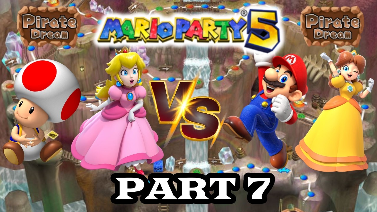 Mario Party 5 Pirate Dream 2 vs 2 Part 7/8