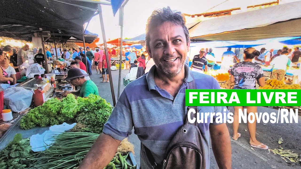 FEIRA LIVRE DE CURRAIS NOVOS/RN 23-03-25