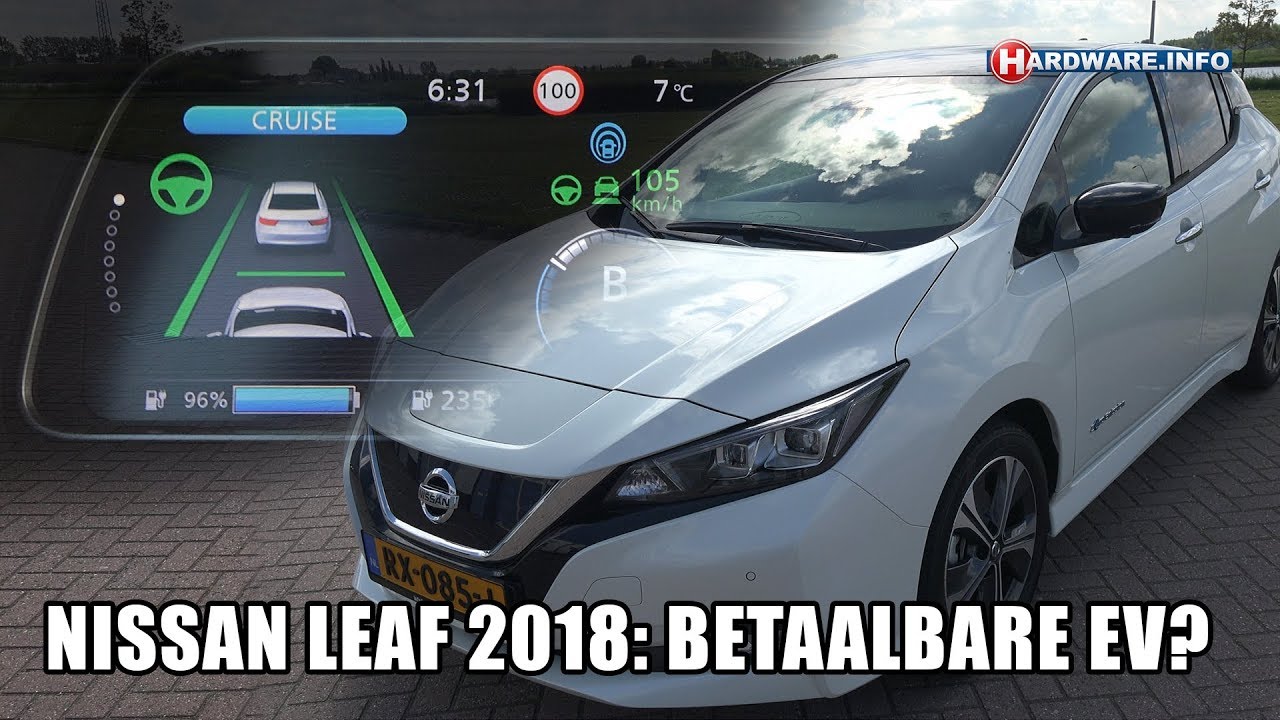 Nissan Leaf 2018: betaalbaar én goede range? - Hardware.Info TV (4K UHD)