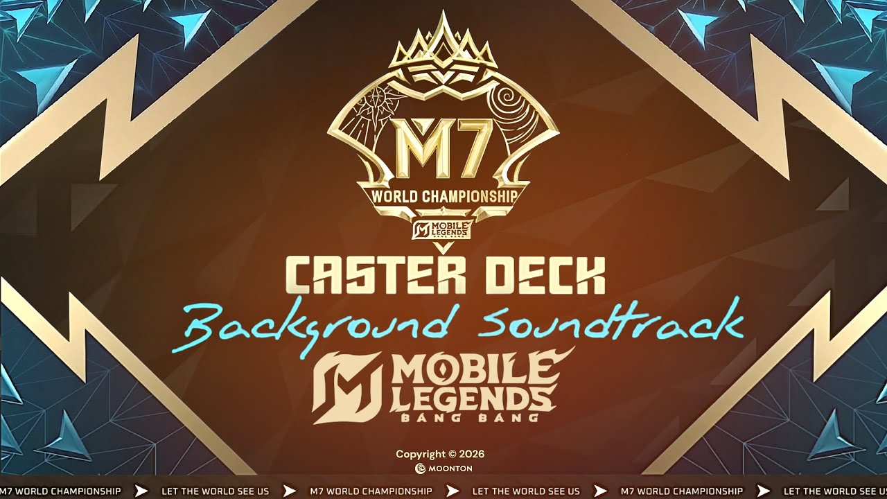 M7 WORLD CHAMPIONSHIP | Caster Deck | Soundtrack