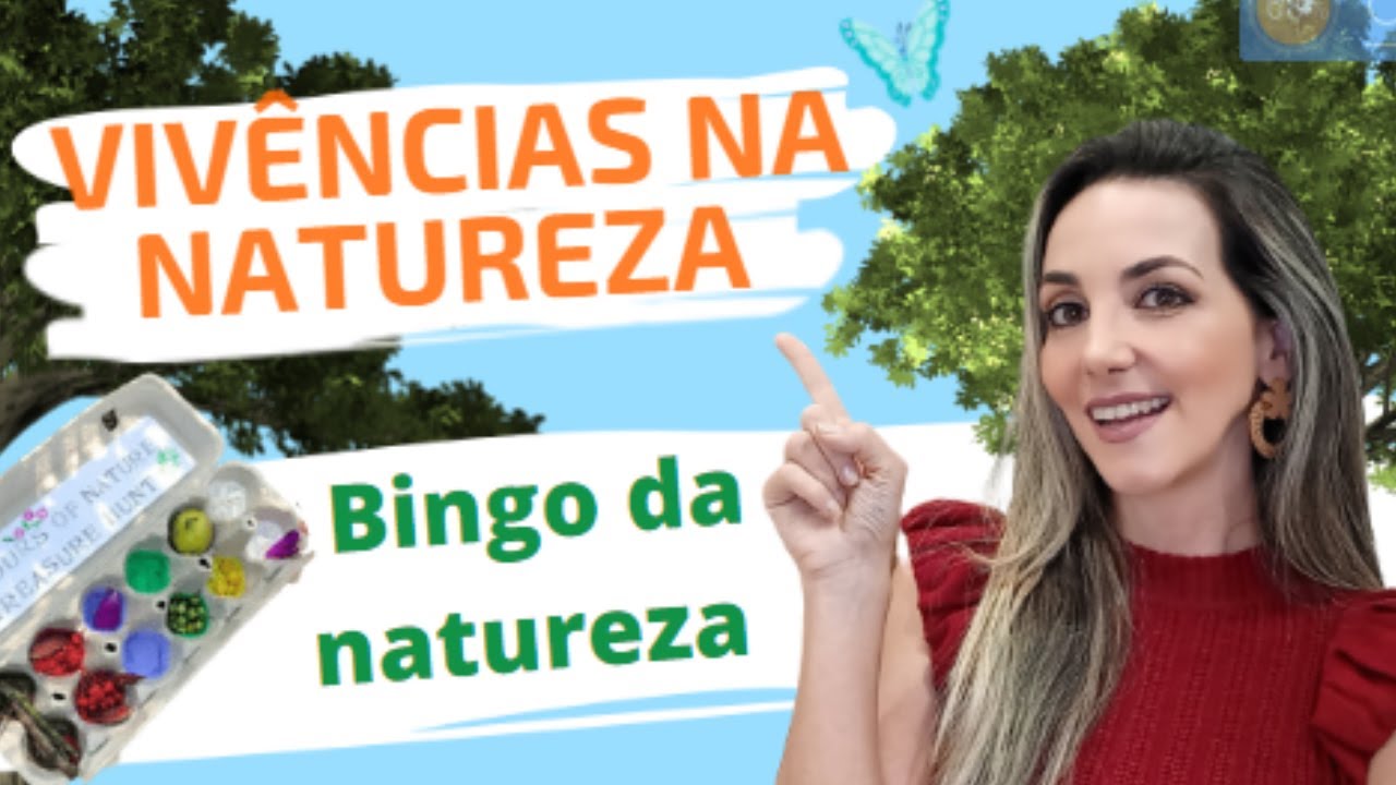 VIVÊNCIAS NA NATUREZA: BRINCADEIRA 