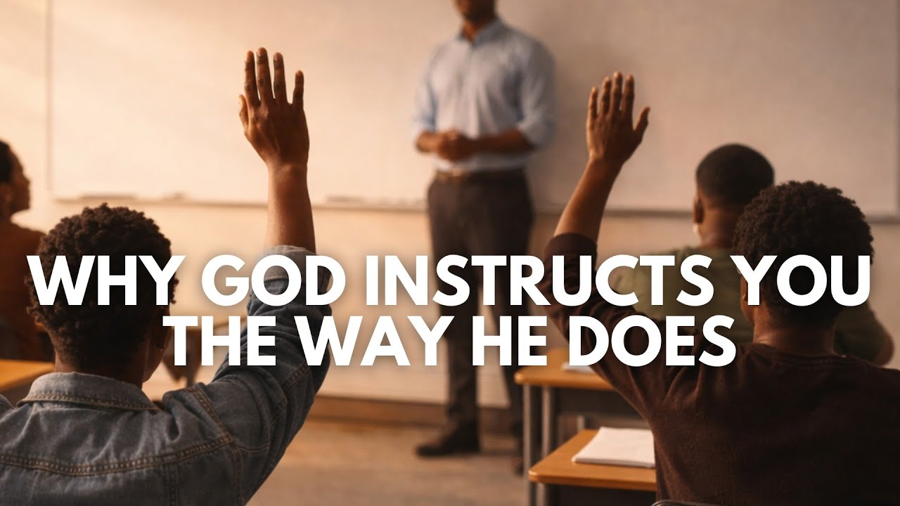 Why God Instructs The Way He Does | Wednesday Bible Study | Series: Learning to Walk With God