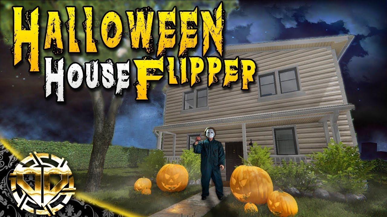 HALLOWEEN HOUSE FLIPPER : FLIPPING MICHAEL MYERS : House Flipper Gameplay :  Ep 18
