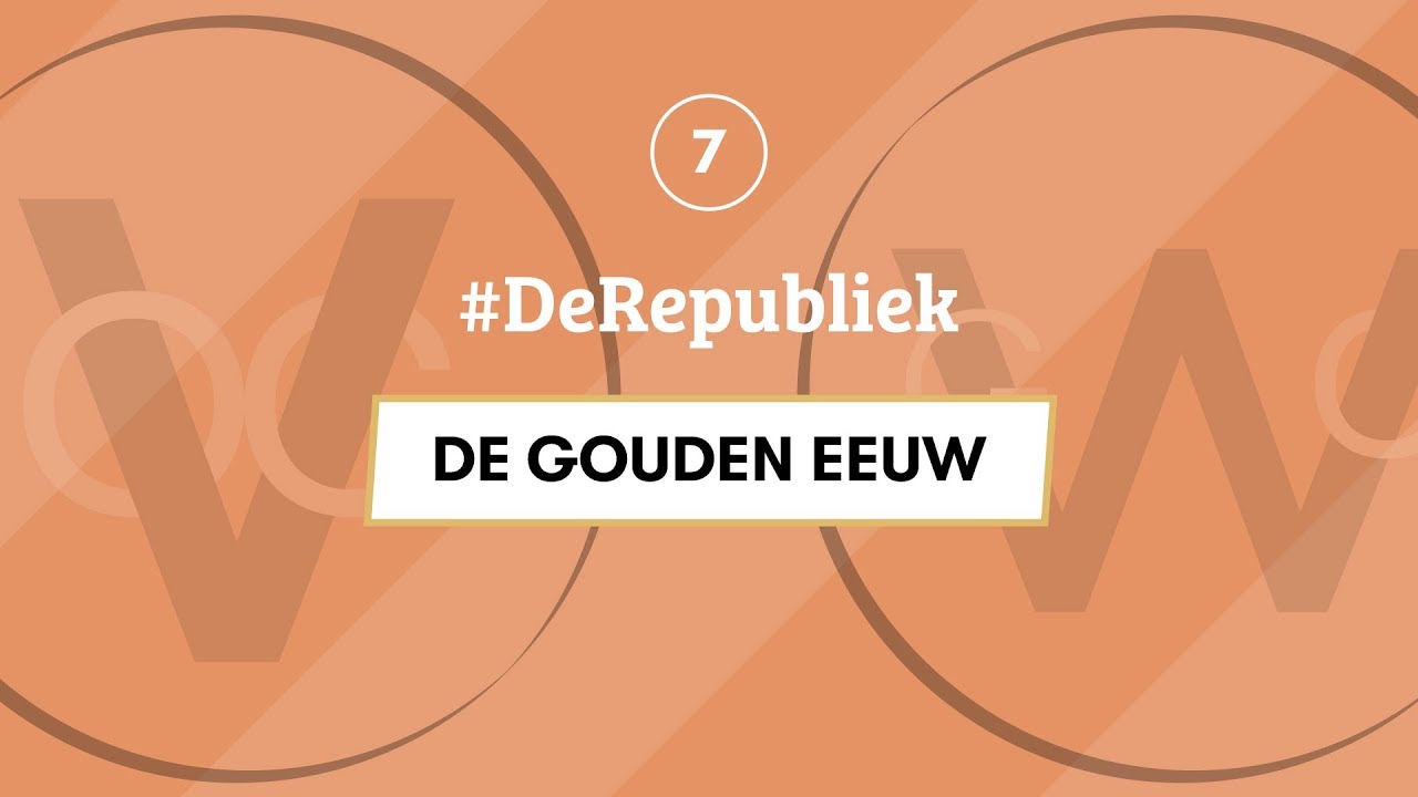 7 | DE GOUDEN EEUW | 