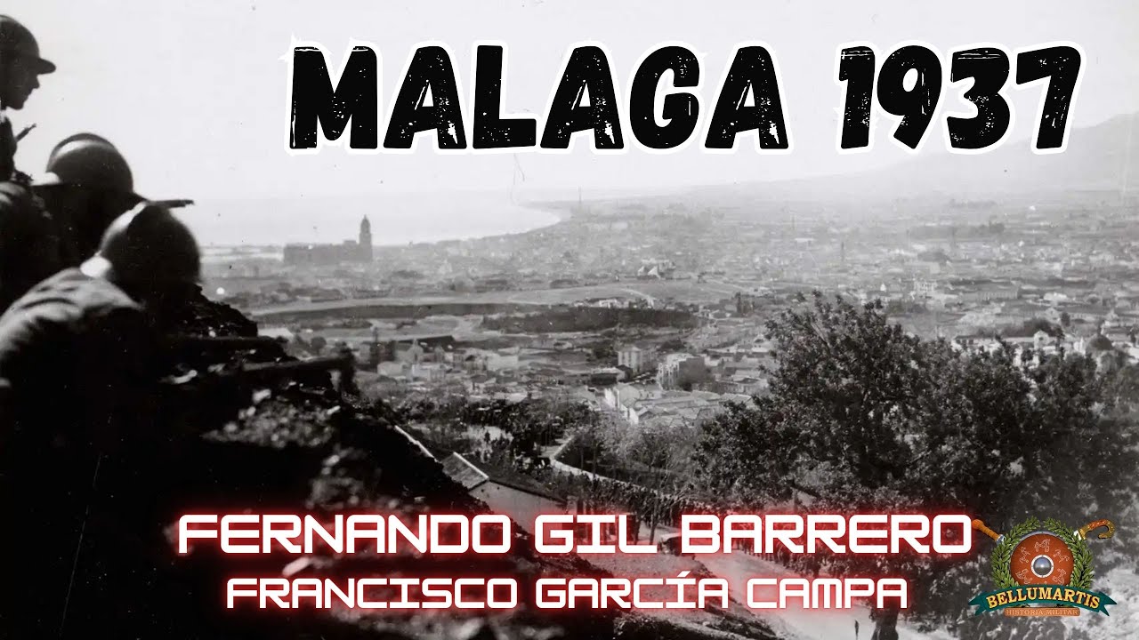 LA BATALLA POR MALAGA  El asedio y  la desbandá. *Fernado Gil Barrero* @Recreaciones Bélicas